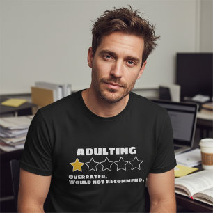 大人の生活は誇張されている おすすめしない 1つ星 Tシャツ