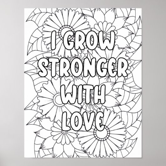 大人の着色 – 「私は強く育つ…」 前向き ポスター (正面)