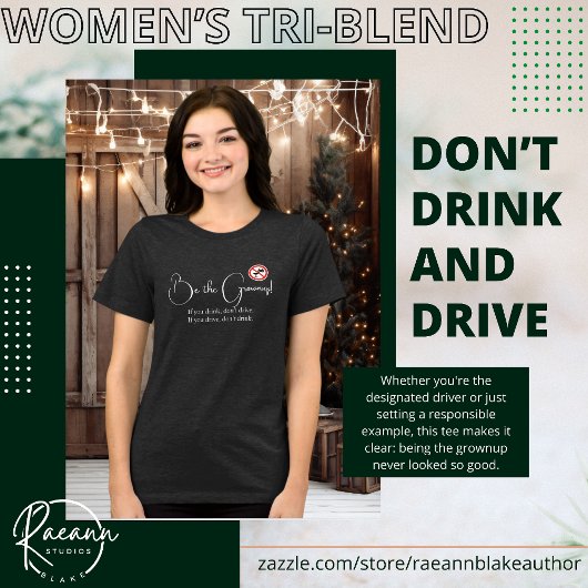 大人の責任を果たせ 飲酒運転はダメ トライブレンドTシャツ