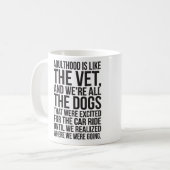 大人は獣医のようなもので、私たちは全て犬だ コーヒーマグカップ (正面左)