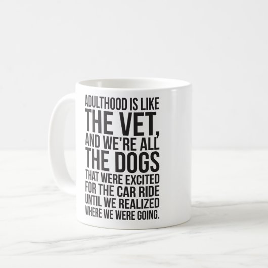 大人は獣医のようなもので、私たちは全て犬だ コーヒーマグカップ (正面左)