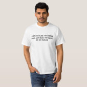 大人も着られる面白いサルカスティックジョークTシャツ Tシャツ (正面フル)