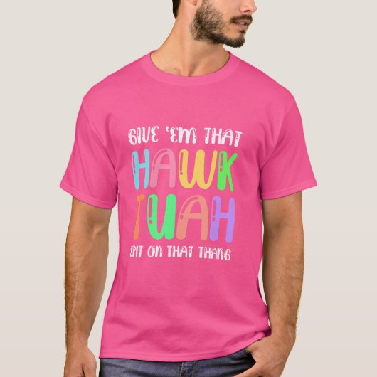 大人向けのHawk Tuah面白いHawk Tush Meme Tシャツ (正面)