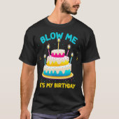 大人吹誕生日自分の誕生日おもしろい Tシャツ (正面)