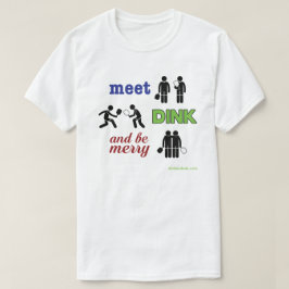 "大会、Dink、Pickleballのメリーな"はTシャツであり Tシャツ