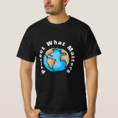 大切なものを守るエコロジーアースデザイン Tシャツ (正面)