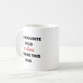 大切な子供が私にくれた名前 コーヒーマグカップ (正面左)