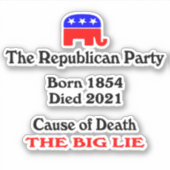 大嘘:共和党のパーティー死の原因 シール (正面)