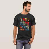 大変な一週間だったけど保釈金は要らなかった Tシャツ (正面フル)