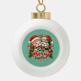 大好きなあなたと一緒に Soy Merry Together 可愛い寿司 セラミックボールオーナメント