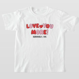 大好き (本当に大好き) Tシャツ