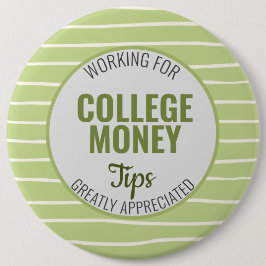 大学のお金のために働く，ヒントは緑に感謝 缶バッジ