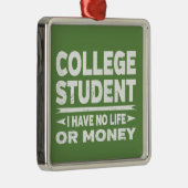 大学生の私は人生も金もない メタルオーナメント (右)