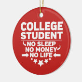 大学生No睡眠Noお金Noライフ セラミックオーナメント (左)