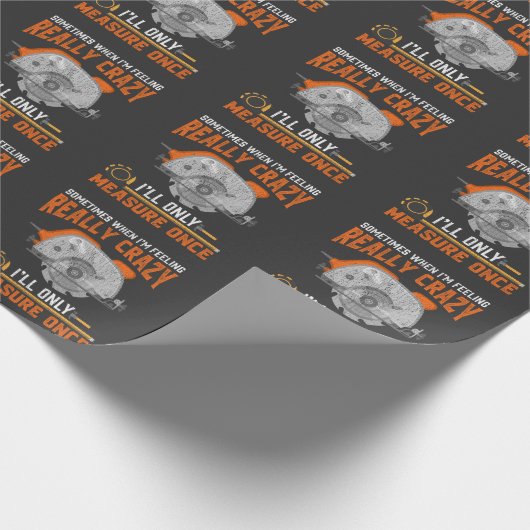 大工おもしろいの贈り物の量（めくり）一回木工熱狂するの手 ラッピングペーパー (角)