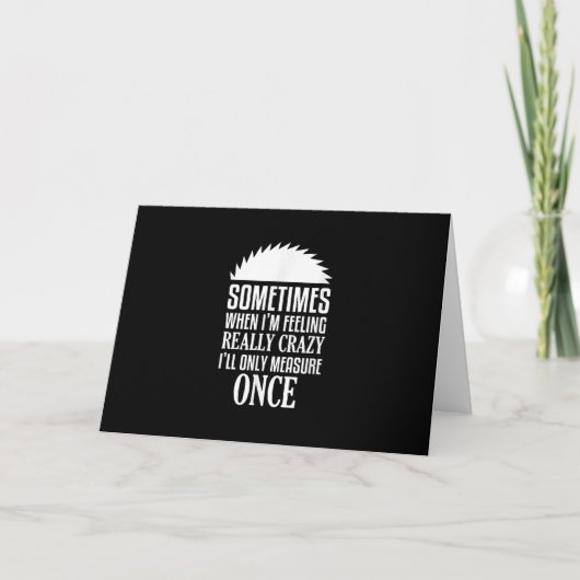 大工おもしろい木工職人は一度だけ鋸で測る カード (正面)