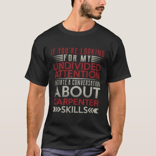 大工の技術について会話を始める Tシャツ (正面)