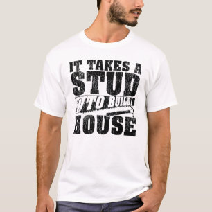 大工は家の木工を造るのに間柱がかかる Tシャツ