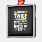 大工1回木工おもしろいを2回刈る メタルオーナメント (左)