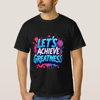 大成を遂げよう Tシャツ