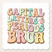 大文字とピリオドBruh ELA先生 おもしろい ペーパーコースター (正面)
