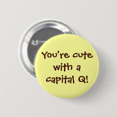 大文字のQボタンで可愛い 缶バッジ (正面&裏面)