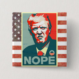大統領としてButtonドナルド・トランプへのNope 缶バッジ