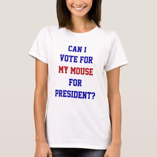 大統領にマウスを Vote For President Mouse 面白い引用 Tシャツ (正面)