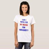 大統領にマウスを Vote For President Mouse 面白い引用 Tシャツ (正面フル)