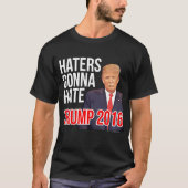 大統領のためのおもしろいなドナルド・トランプを憎むことを行っている嫌悪症 Tシャツ (正面)