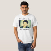 大統領のためのエドワードSnowden! Tシャツ (正面フル)