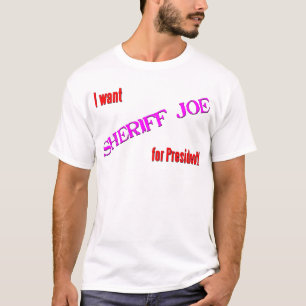 大統領のためのジョー保安官 Tシャツ