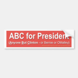 大統領のためのABC (だれでもしかしクリントン…) バンパーステッカー