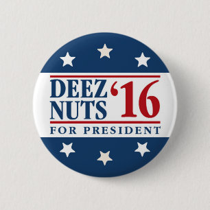 大統領のためのDeezのナット 缶バッジ