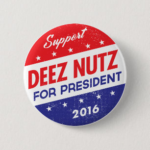 大統領のためのDeezのナット 缶バッジ