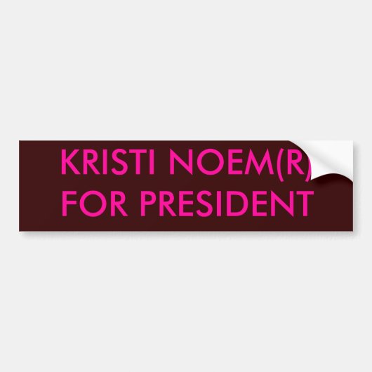 大統領のためのKRISTI NOEM (R) バンパーステッカー (正面)