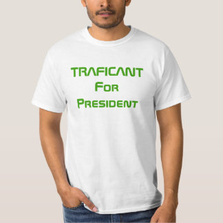 大統領のためのTRAFICANT Tシャツ