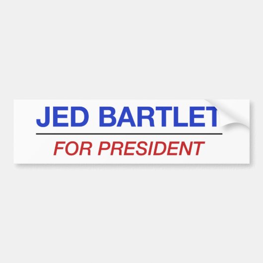 大統領のバンパーステッカーのためのJED BARTLET バンパーステッカー (正面)