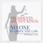 大統領は国王ではない。誰も法を超越しているわけではない スクエアシール (正面)