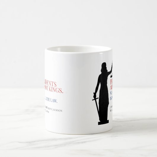 大統領は王ではない誰も法律Cを上回っている コーヒーマグカップ (中央)