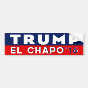 大統領バンパーステッカーのための切札El Chapo バンパーステッカー
