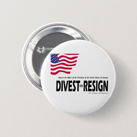 大統領職を…取り上げますか、または辞職します尊重して下さい 缶バッジ (正面&裏面)