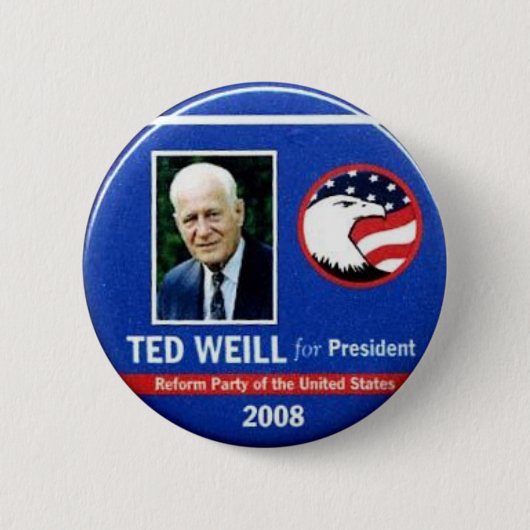 大統領2008年のためのテッドWeill 缶バッジ (正面)