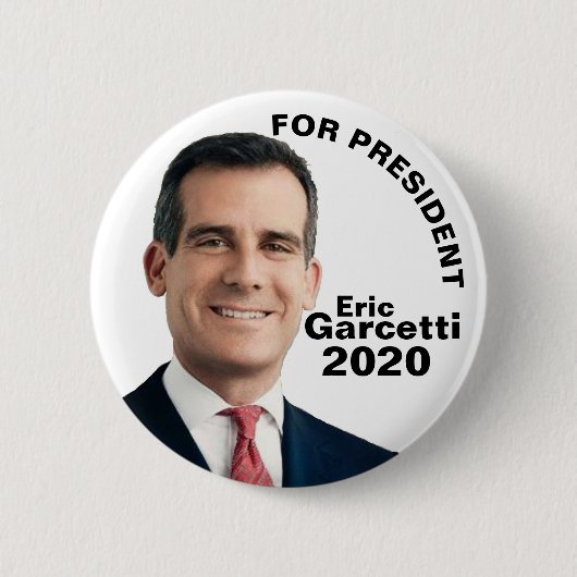 大統領2020年のためのエリックGarcetti 缶バッジ (正面)