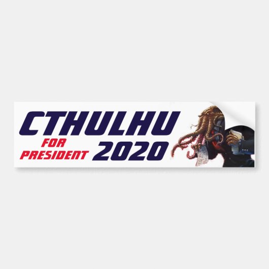 "大統領20XXのためのCthulhu " バンパーステッカー (正面)