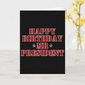 大統領 誕生日おめでとう 誇りを持って支持する人 カード (黄色い花)