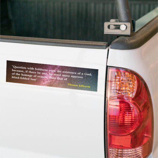 大胆さとの疑問に対するトーマス・ジェファーソン引用文 バンパーステッカー (トラック上)