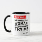 大胆で面白い更年期女性のTry Me 引用句 マグカップ (左)