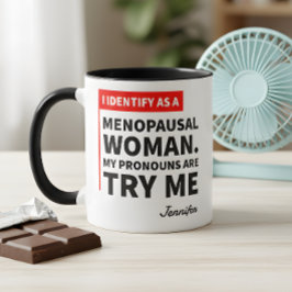 大胆で面白い更年期女性のTry Me 引用句 マグカップ