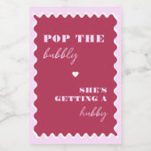 大胆なマゼンタ ポップ・ザ・バブル シーズ ゲッティング ア・ハビー ワインラベル (シングルラベル)